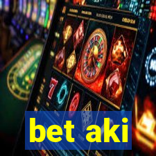 bet aki